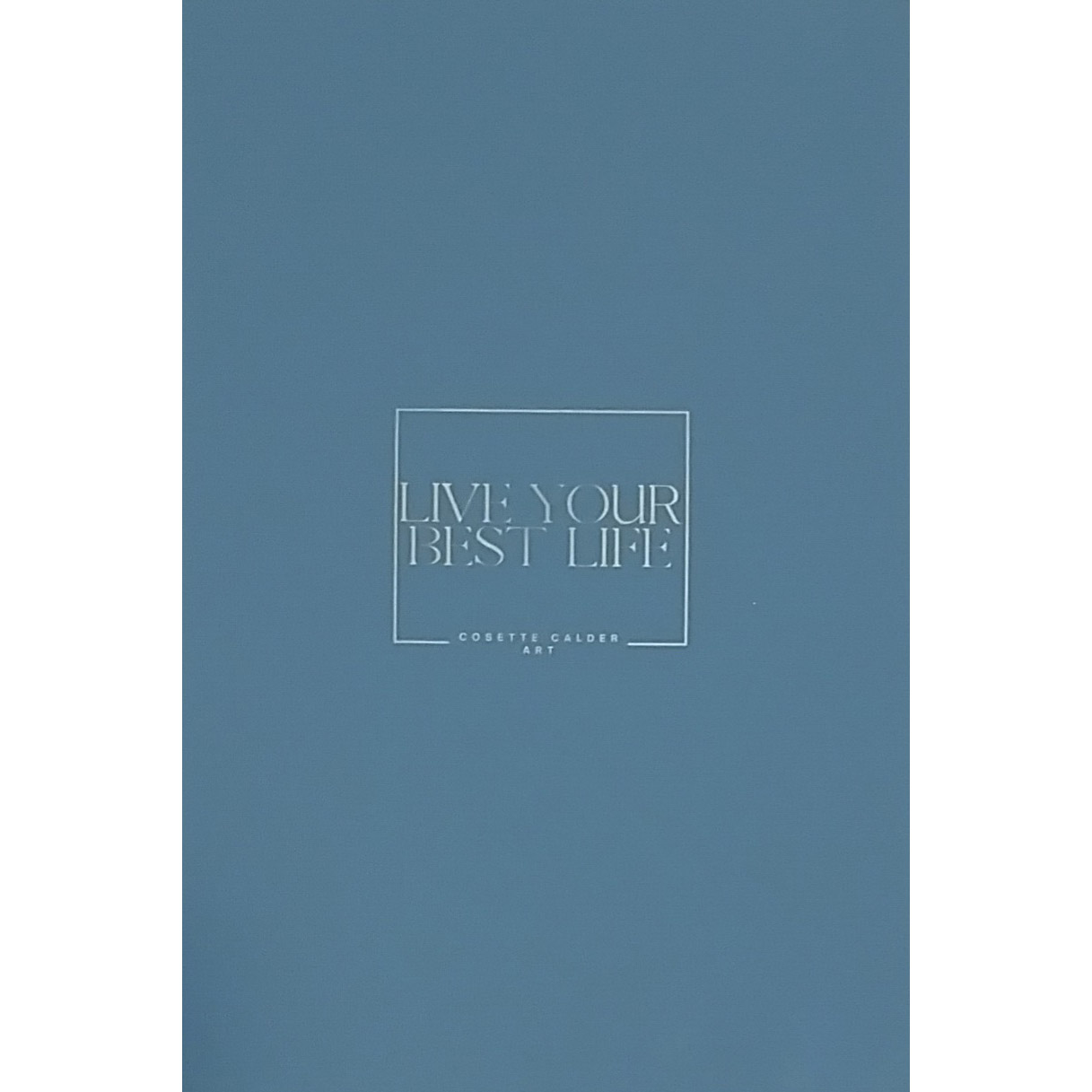 Cosette Calder Live Your Best Life Slate Blue Notebook